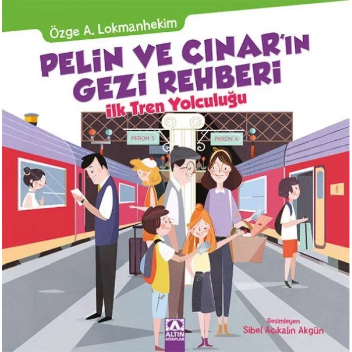 PELİNİN VE ÇINARIN GEZİ REHBERİ İLK TREN YOLCULUĞU