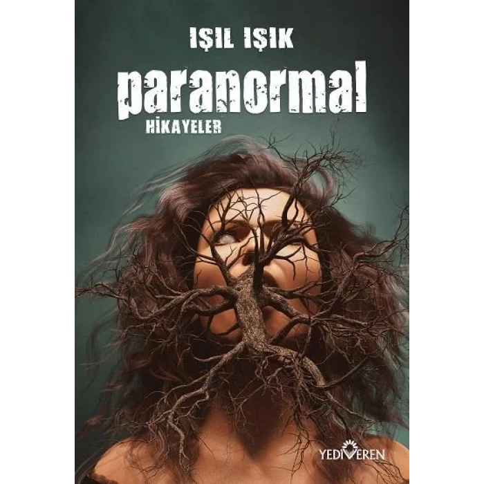 PARANORMAL HİKAYELER - YEDİVEREN