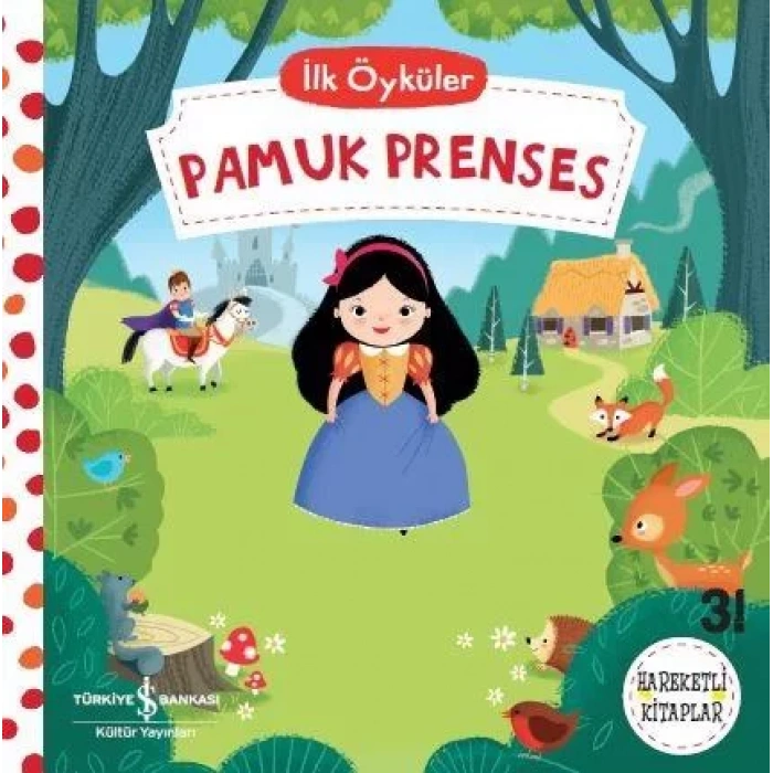 PAMUK PRENSES HAREKETLİ KİTAP - İŞ BANKASI