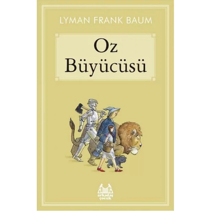 OZ BÜYÜCÜSÜ - ARKADAŞ