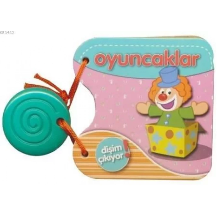 OYUNCAKLAR DİŞİM ÇIKIYOR - NET
