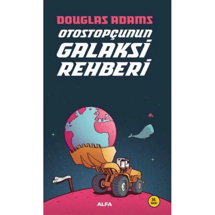 OTOSTOPÇUNUN GALAKSİ REHBERİ 1 - ALFA