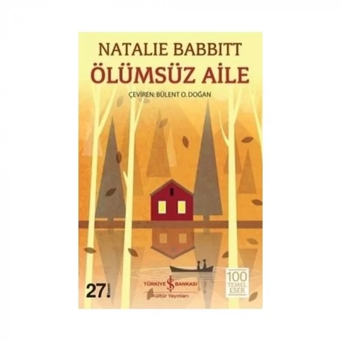 ÖLÜMSÜZ AİLE - İŞ BANKASI YAYINLARI