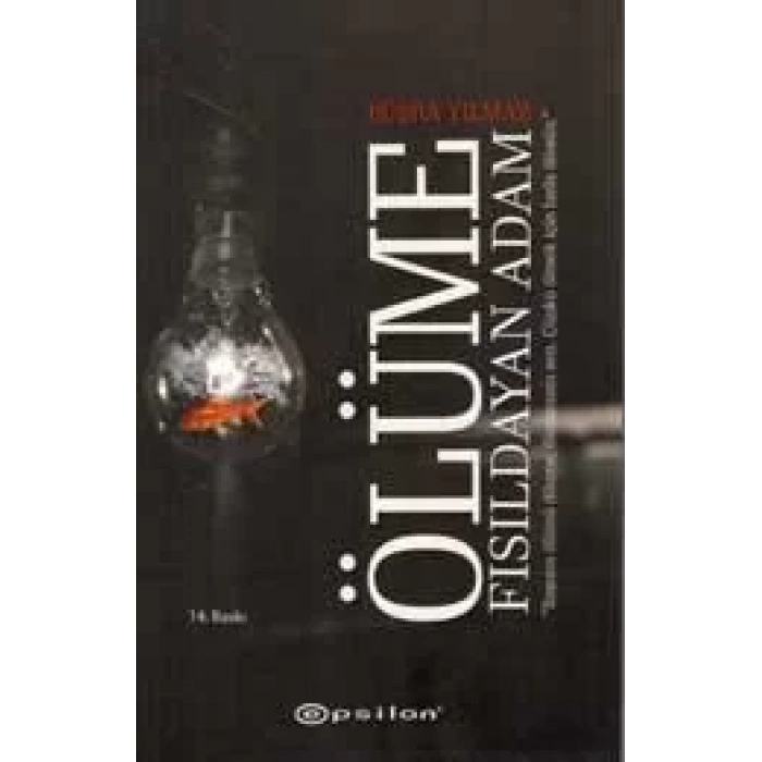 ÖLÜME FISILDAYAN ADAM - EPSİLON
