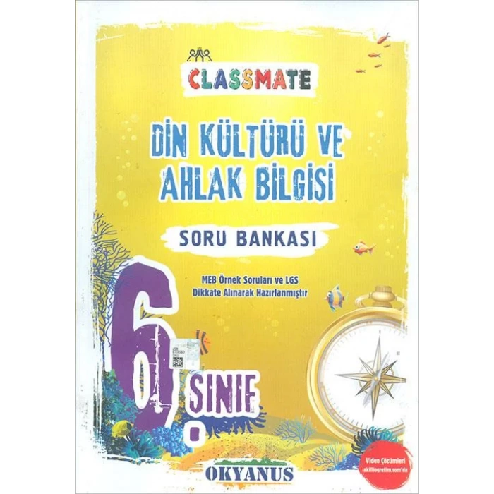 OKYANUS YAYINLARI 6.SINIF CLASSMATE DİN KÜLTÜRÜ VE AHLAK BİLGİSİ SORU BANKASI