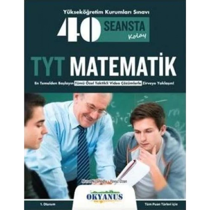 OKYANUS TYT 40 SEANSTA MATEMATİK