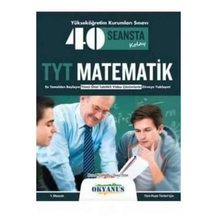 OKYANUS TYT 40 SEANSTA MATEMATİK