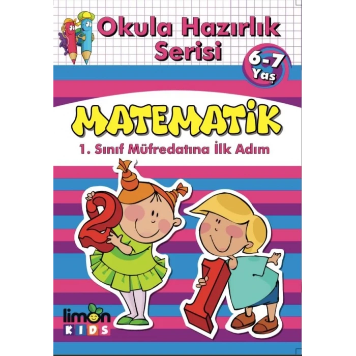 OKULA HAZIRLIK SERİSİ 6-7 MATEMATİK - LİMON KIDS