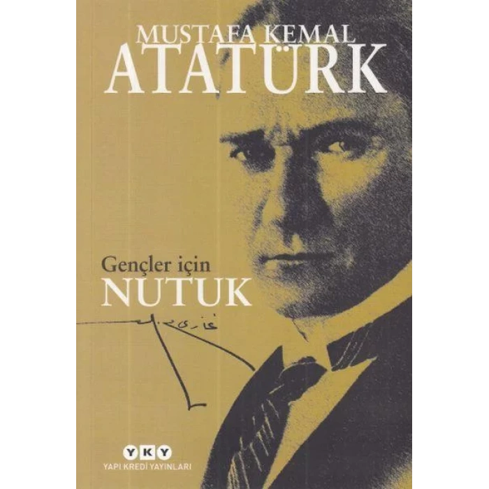 NUTUK GENÇLER İÇİN - YAPI KREDİ