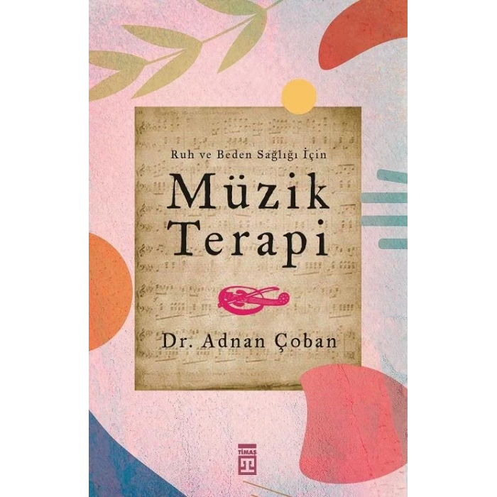 MÜZİK TERAPİ - TİMAŞ