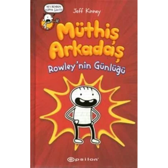 MÜTHİŞ ARKADAŞ ROWLEYNİN GÜNLÜĞÜ - EPSİLON