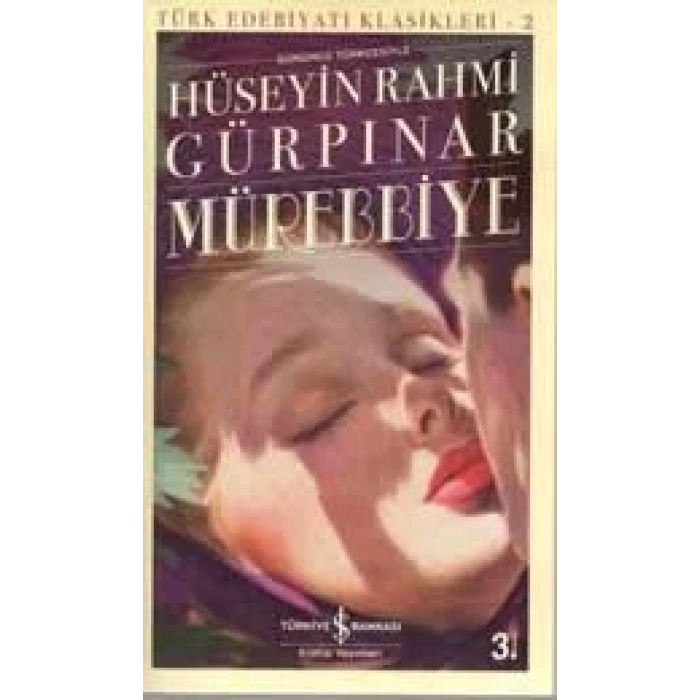 MÜREBBİYE GÜNÜMÜZ TÜRKÇESİYLE - İŞ BANKASI