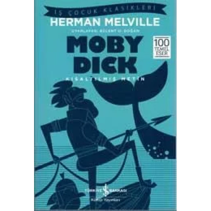 MOBY DICK - İŞ BANKASI