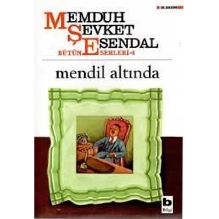 MENDİL ALTINDA - BİLGİ