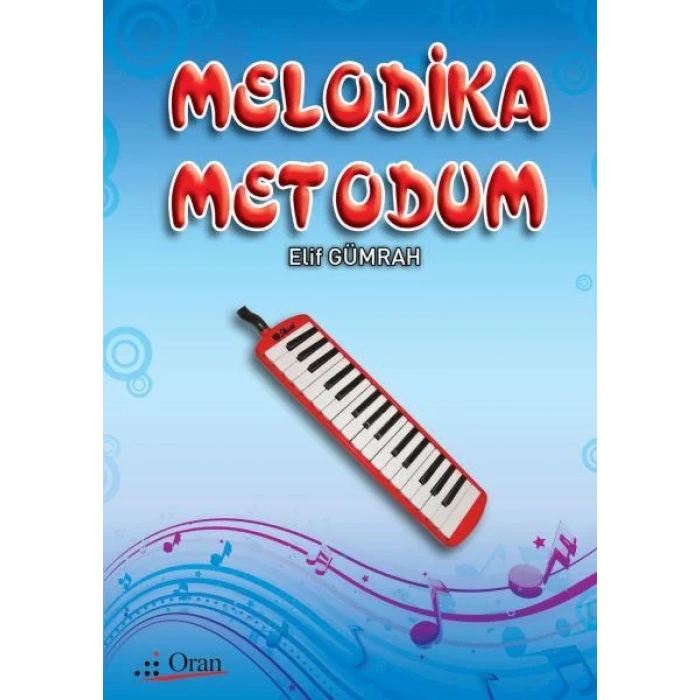 MELODİKA METODUM - ORAN