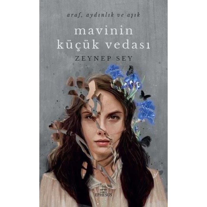 MAVİNİN KÜÇÜK VEDASI - EPHESUS