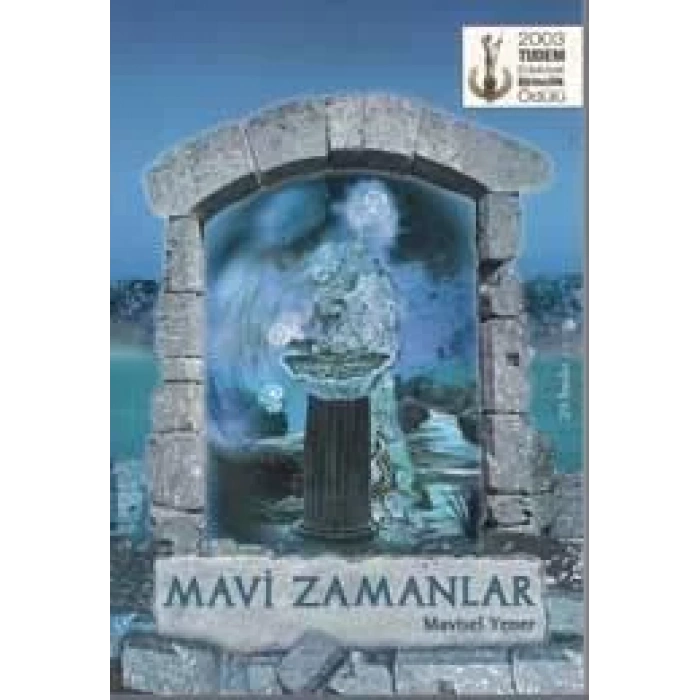 MAVİ ZAMANLAR - TUDEM