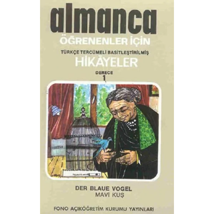 MAVİ KUŞ 1/B DERECE ALMANCA HİKAYE - FONO