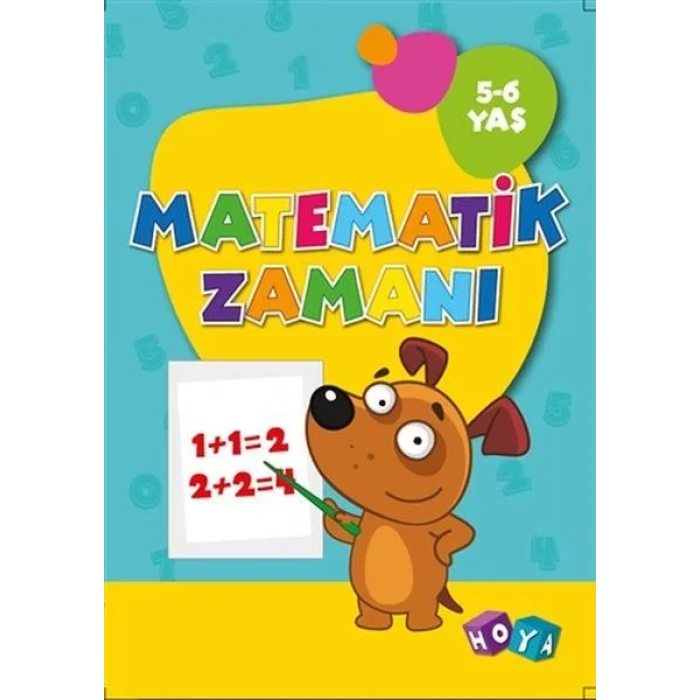 MATEMATİK ZAMANI 5-6 YAŞ - HOYA