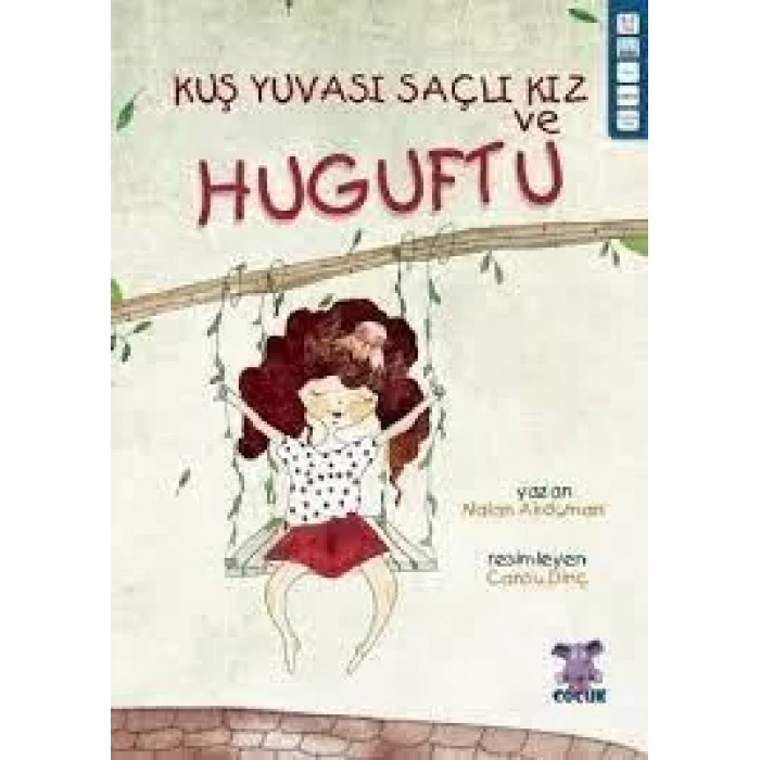 KUŞ YUVASI SAÇLI KIZ VE HUGUFTU - NOBEL