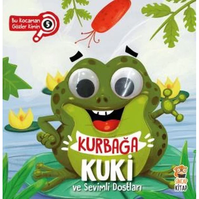 KURBAĞA KUKİ VE SEVİMLİ DOSTLARI - SİNCAP