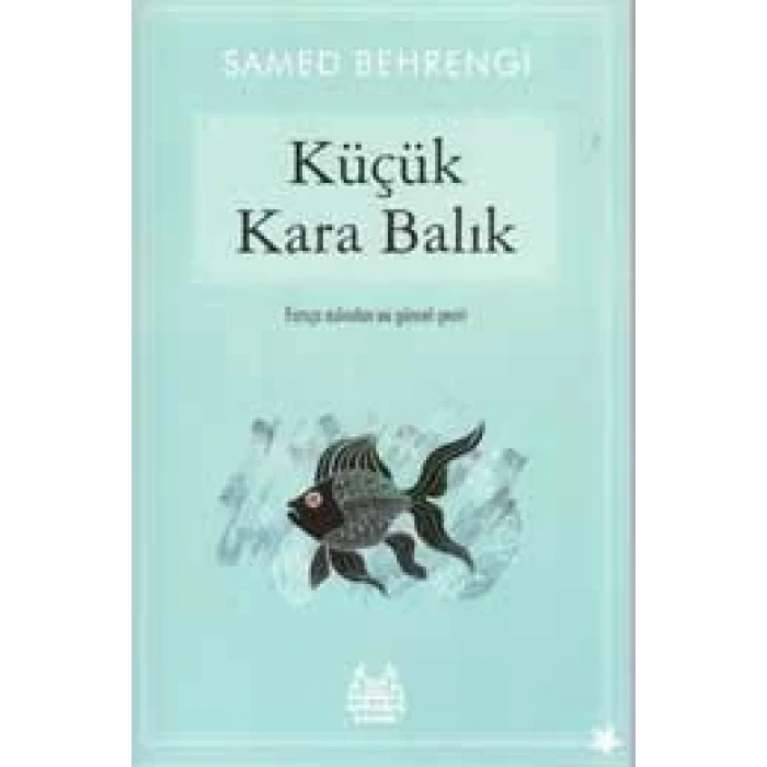KÜÇÜK KARA BALIK - ARKADAŞ