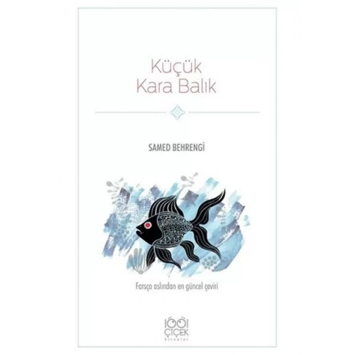 KÜÇÜK KARA BALIK - 1001 ÇİÇEK