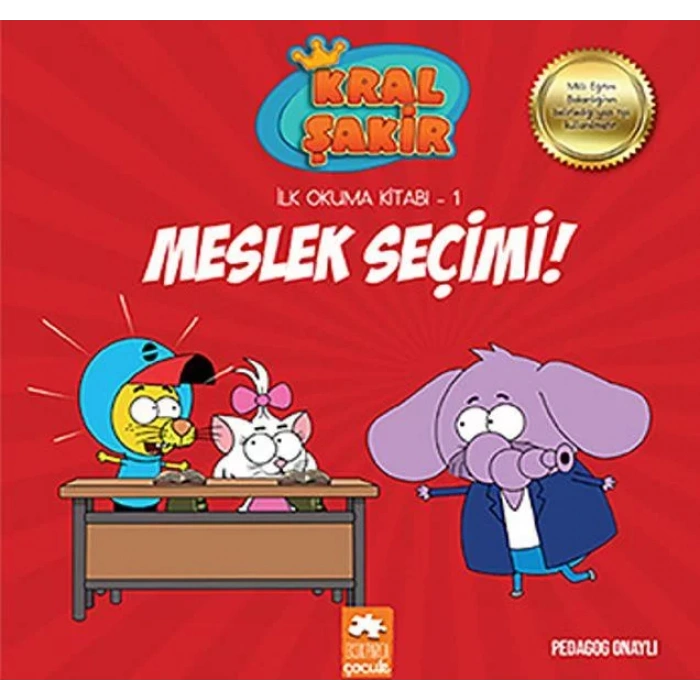 KRAL ŞAKİR İLK OKUMA 1  MESLEK SEÇİMİ- EKSİK PARÇA