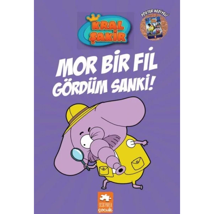 KRAL ŞAKİR 7 MOR BİR FİL GÖRDÜM SANKİ -EKSİK PARÇA