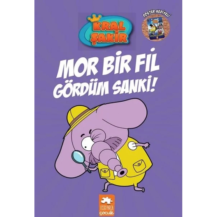 KRAL ŞAKİR 7 MOR BİR FİL GÖRDÜM SANKİ -EKSİK PARÇA