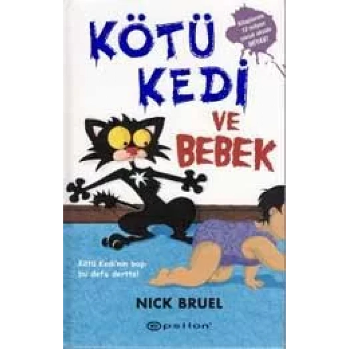 KÖTÜ KEDİ VE BEBEK - EPSİLON