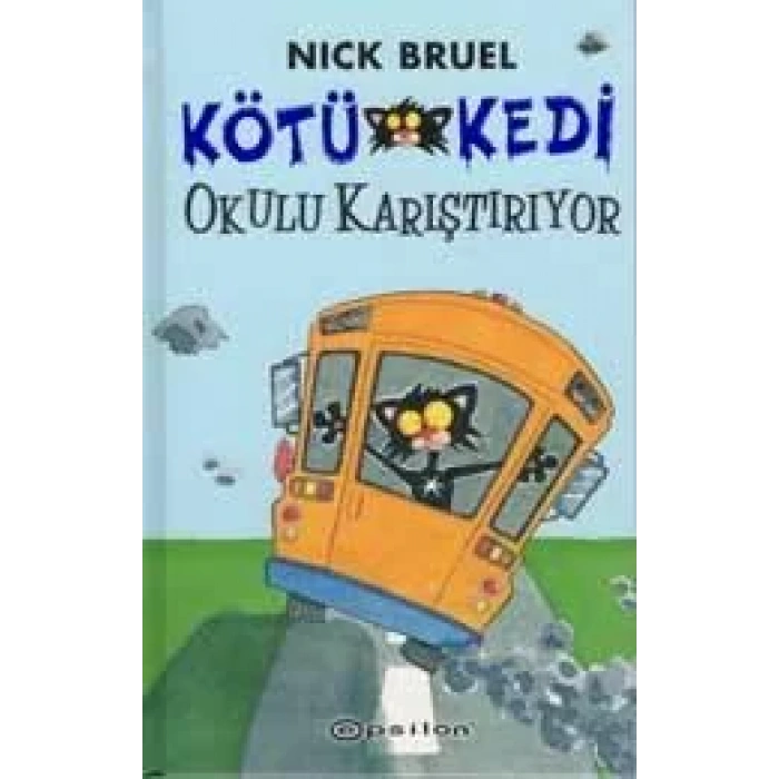 KÖTÜ KEDİ OKULU KARIŞTIRIYOR - EPSİLON