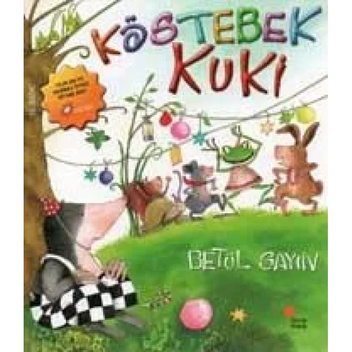 KÖSTEBEK KUKİ - GÜNIŞIĞI