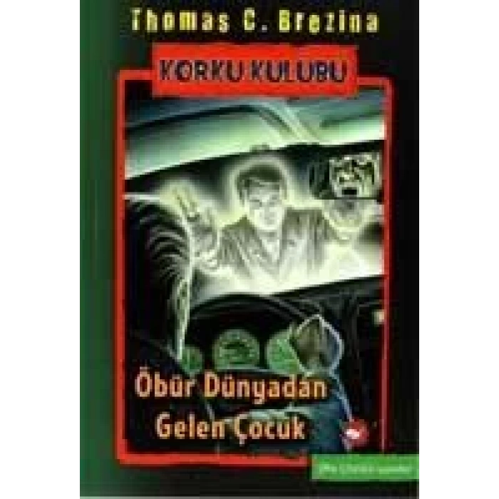 KORKU KULÜBÜ 17 ÖBÜR DÜNYADAN GELEN ÇOCUK-BEYAZ B.