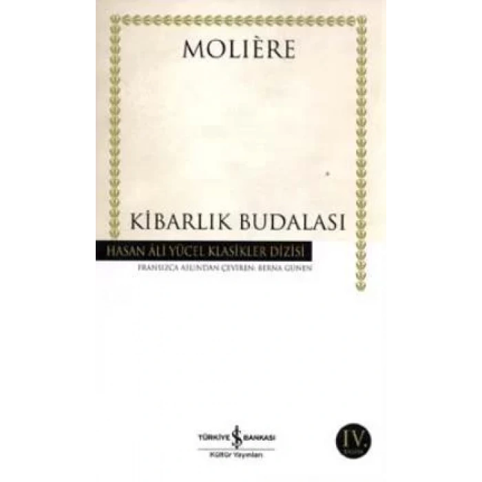 KİBARLIK BUDALASI - İŞ BANKASI