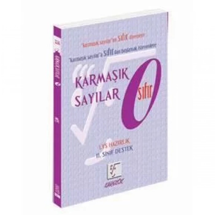 KAREKÖK KARMAŞIK SAYILAR SIFIR