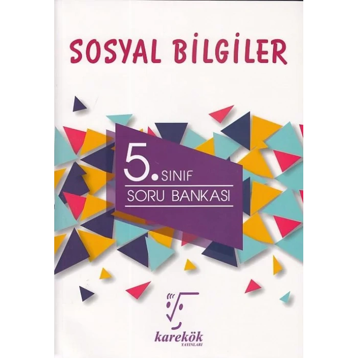 KAREKÖK 5.SINIF SOSYAL BİLGİLER SORU BANKASI