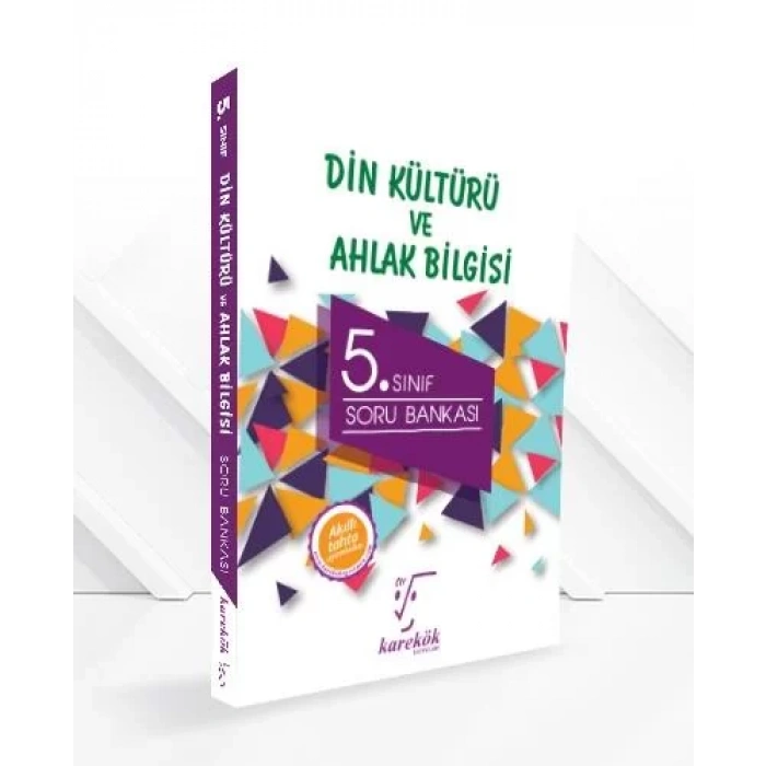 KAREKÖK 5.SINIF DİN KÜLTÜRÜ SORU BANKASI