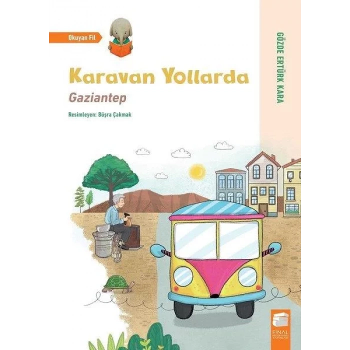 KARAVAN YOLLARDA GAZİANTEP - FİNAL KÜLTÜR