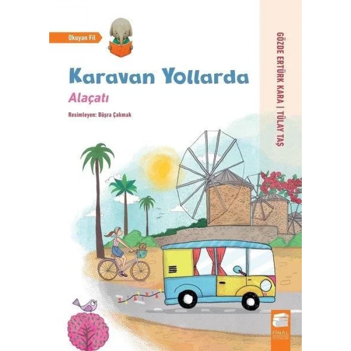 KARAVAN YOLLARDA ALAÇATI - FİNAL KÜLTÜR