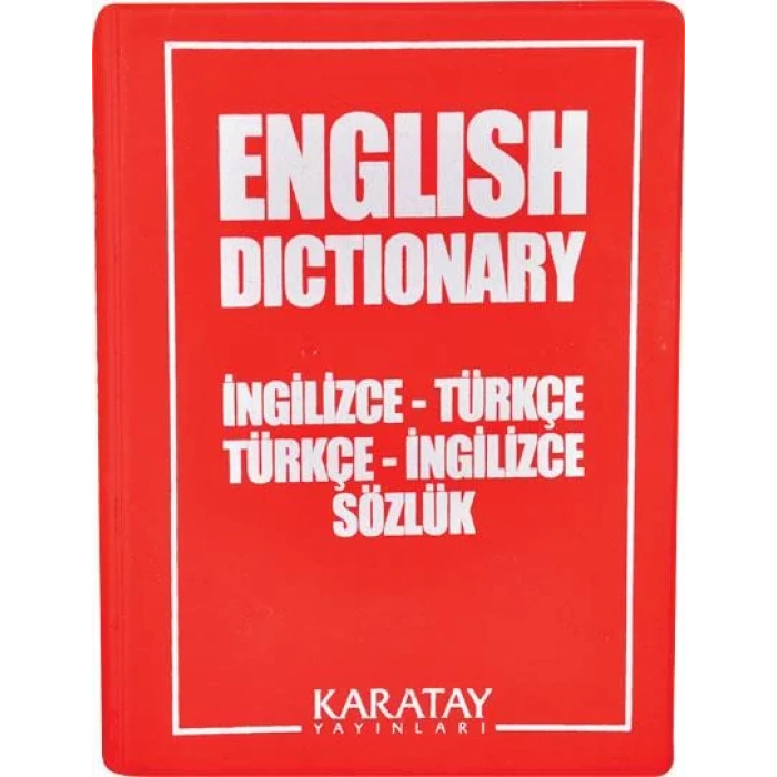 KARATAY İNGİLİZCE TÜRKÇE SÖZLÜK PLASTİK KIRMIZI