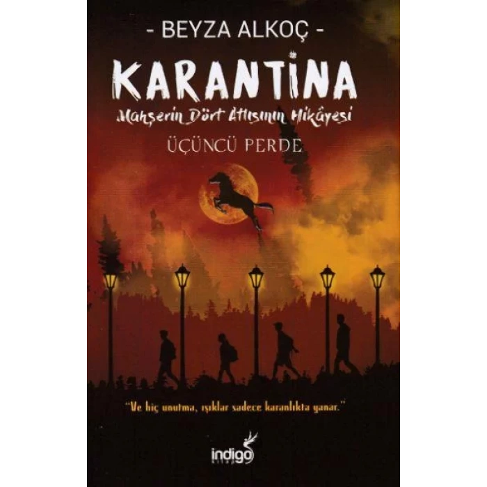 KARANTİNA ÜÇÜNCÜ PERDE CİLTLİ - İNDİGO