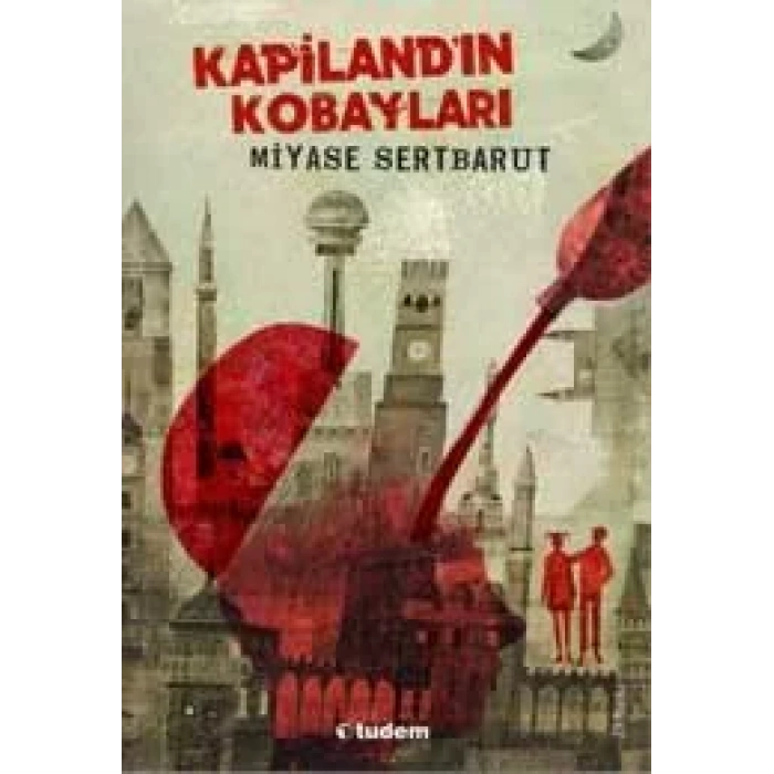 KAPİLANDIN KOBAYLARI - TUDEM