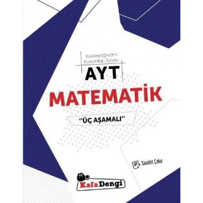 KAFADENGİ AYT MATEMATİK ÜÇ AŞAMALI