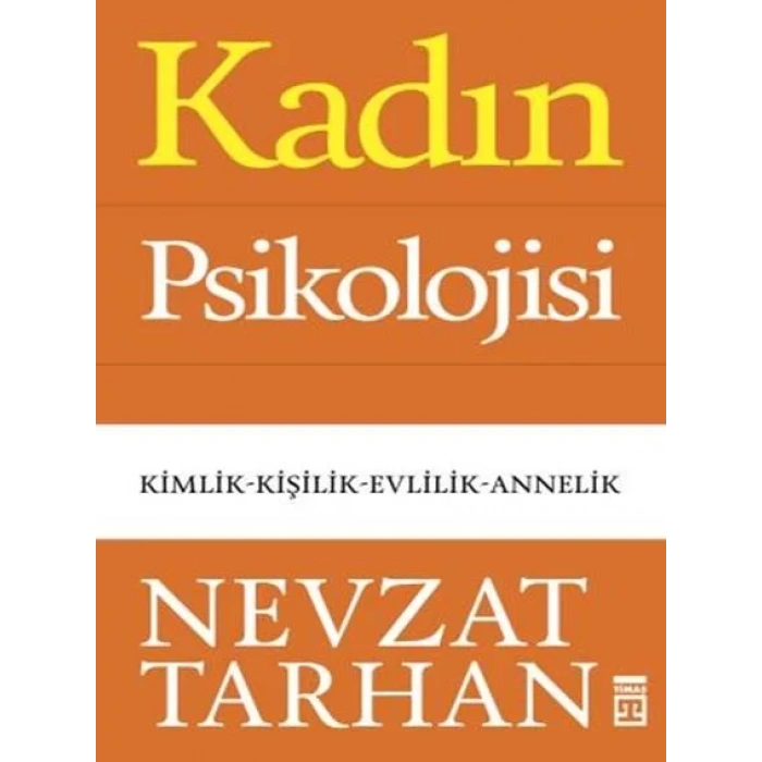 KADIN PSİKOLOJİSİ - TİMAŞ