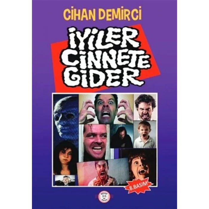 İYİLER CİNNETE GİDER - MİZAH POSTASI