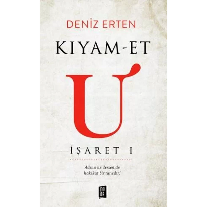 İŞARET 1 KIYAM-ET - MONA