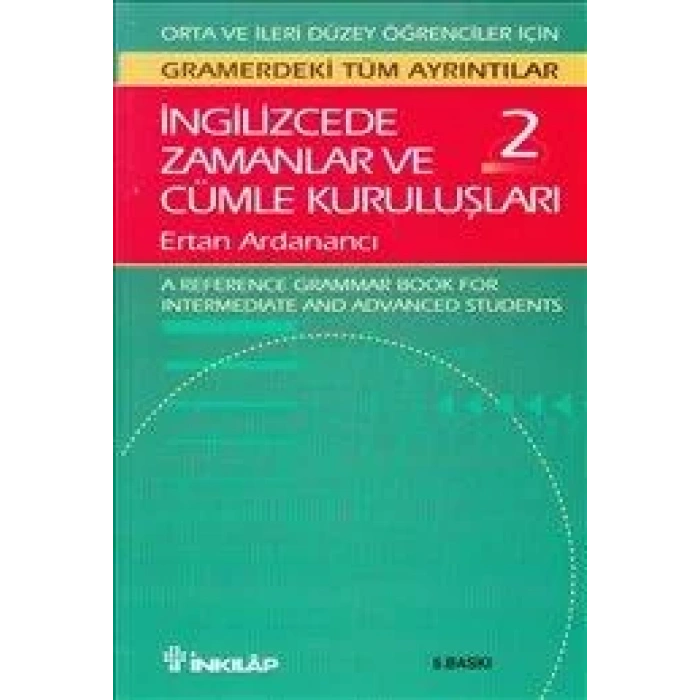 İNKILAP İNGİLİZCEDE ZAMANLAR VE CÜMLE KURULUŞLAR2