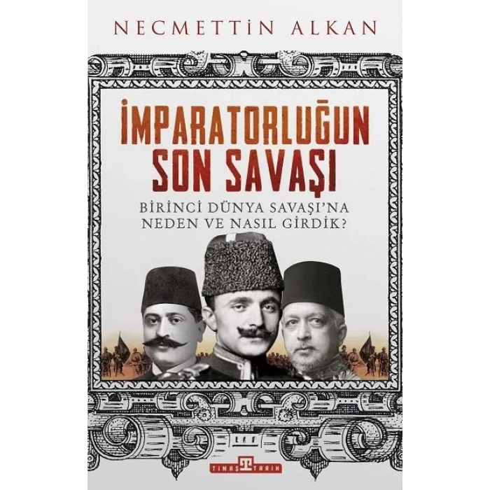 İMPARATORLUĞUN SON SAVAŞI - TİMAŞ