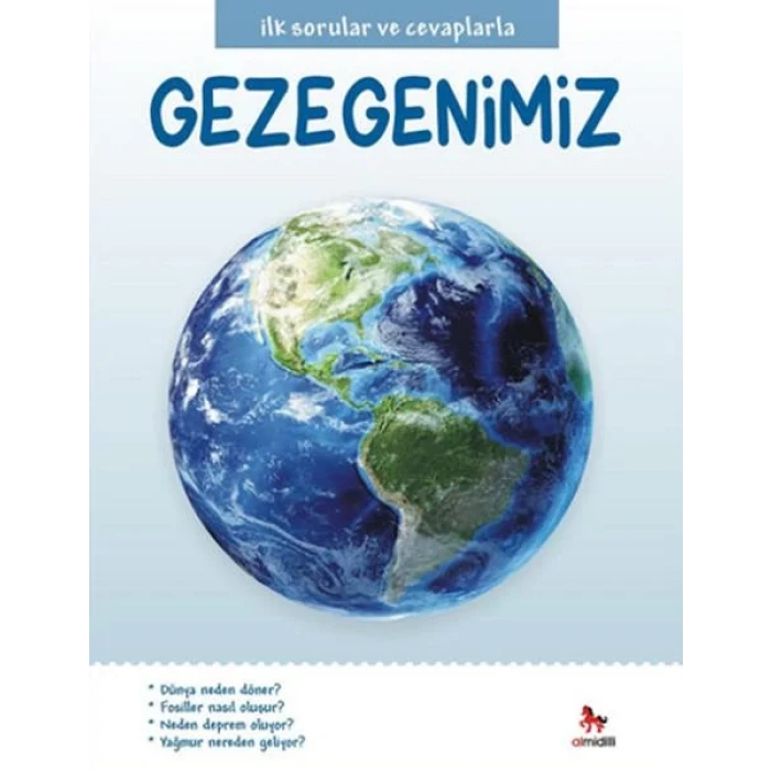 İLK SORULAR VE CEVAPLARLA GEZEGENİMİZ - ALMİDİLLİ